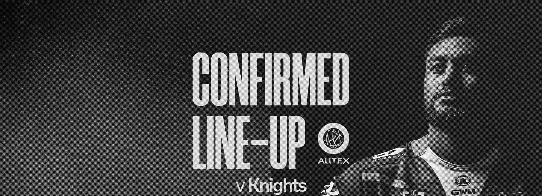 NRL Confirmed Lineup: As selected to take on Knights